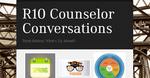 R10 Counselor Conversations