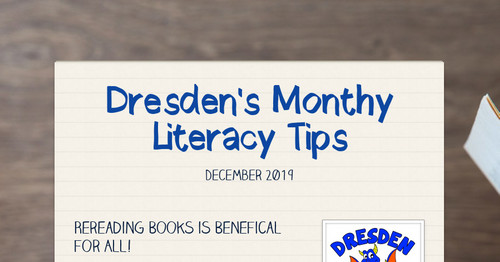 Dresden's Monthy Literacy Tips