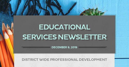 EDUCATIONAL SERVICES NEWSLETTER