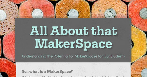 All About that MakerSpace