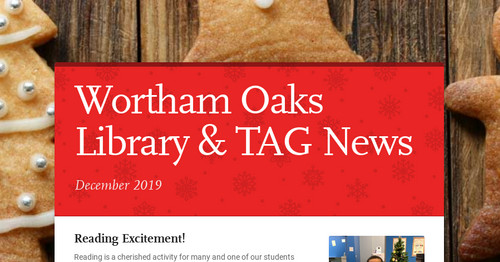 Wortham Oaks Library & TAG News