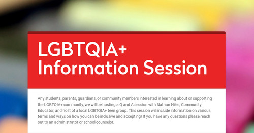 LGBTQIA+ Information Session