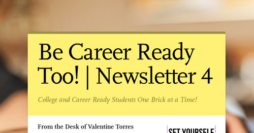 Be Career Ready Too! | Newsletter 4