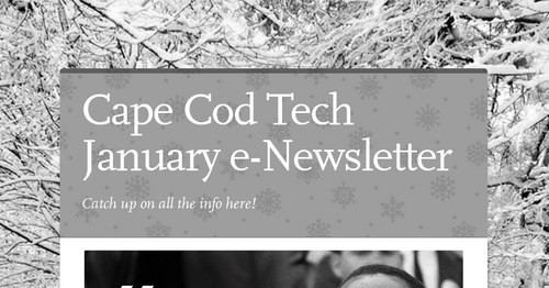 Cape Cod Tech January e-Newsletter