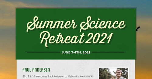 Summer Science Retreat 2021
