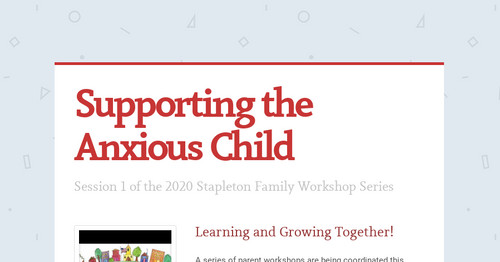 Supporting the Anxious Child
