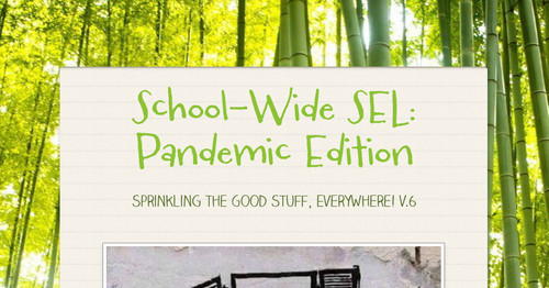School-Wide SEL:  Pandemic Edition