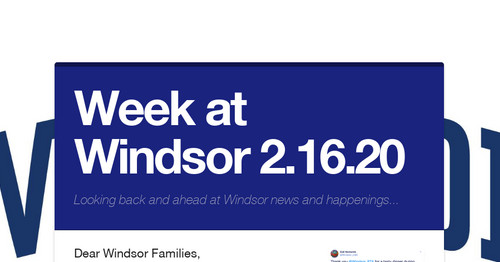 Week at Windsor 2.16.20