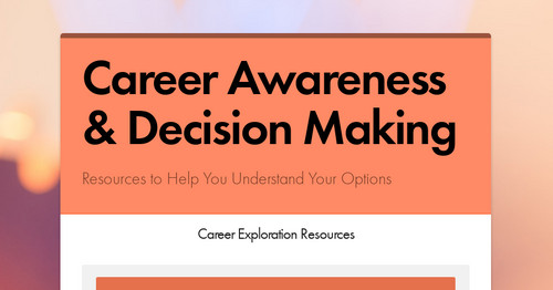 Career Awareness & Decision Making
