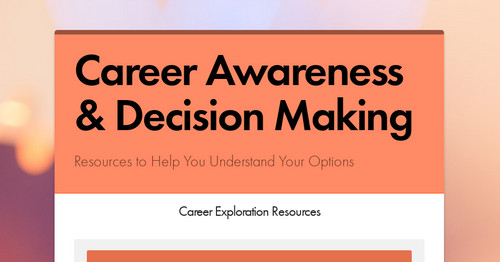 Career Awareness & Decision Making