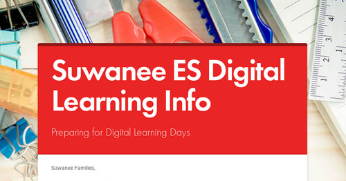 Suwanee ES Digital Learning Info
