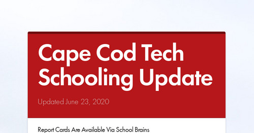 Cape Cod Tech Schooling Update