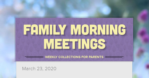 FAMILY MORNING MEETINGS