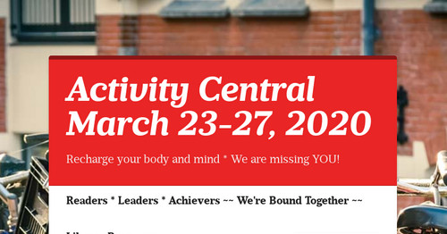 Activity Central  March 23-27, 2020