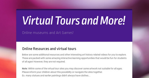 Virtual Tours and More!