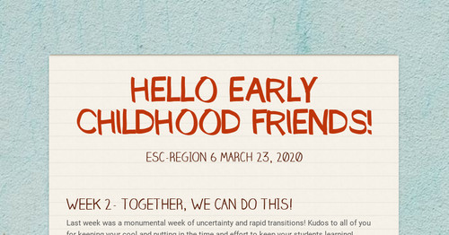 HELLO EARLY CHILDHOOD FRIENDS!