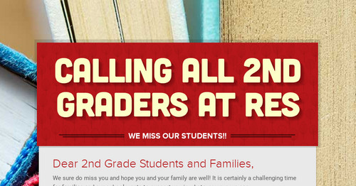 Calling All 2nd Graders at RES