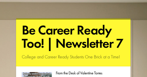 Be Career Ready Too! | Newsletter 7
