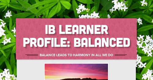 IB Learner Profile: Balanced