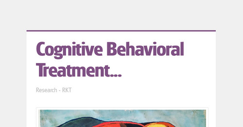 Cognitive Behavioral Treatment...