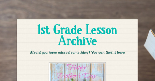 1st  Grade Lesson Archive