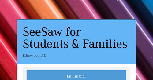 SeeSaw for Students & Families