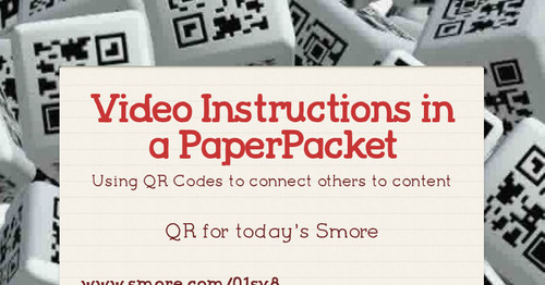 Video Instructions in a PaperPacket