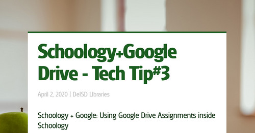 Schoology + Google Drive
