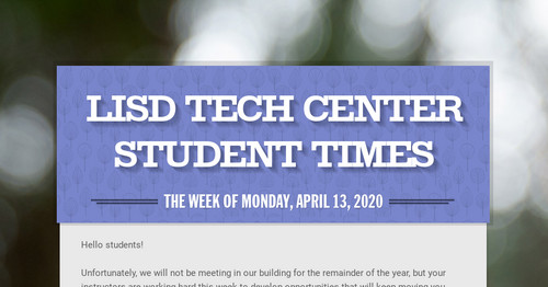 LISD TECH Center Student Times