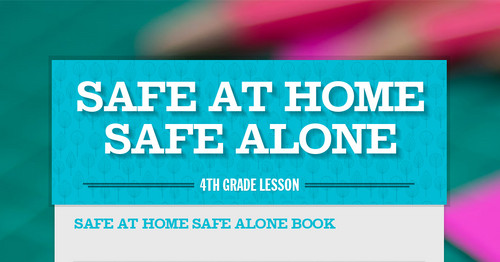 Safe At Home Safe Alone