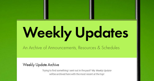 Weekly Updates