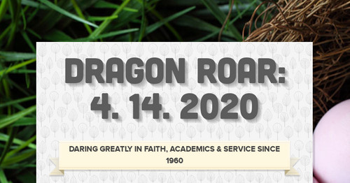 Dragon Roar: 4. 14. 2020