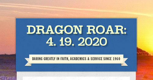 Dragon Roar: 4. 19. 2020