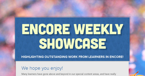 Encore Weekly Showcase