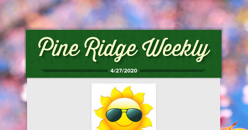 Pine Ridge Weekly