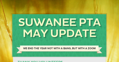 Suwanee PTA May Update