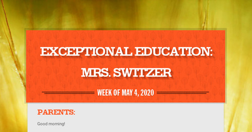 Exceptional Education: Mrs. Switzer