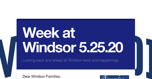 Week at Windsor 5.25.20