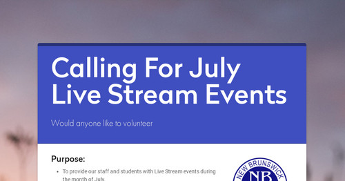 Calling For July Live Stream Events