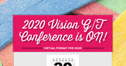 2020 Vision G/T Conference is ON!