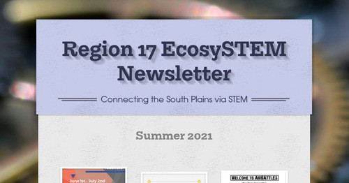 Region 17 EcosySTEM Newsletter