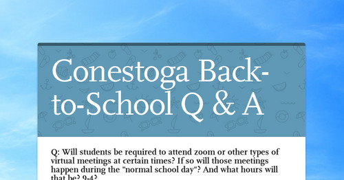 Conestoga Back-to-School Q & A