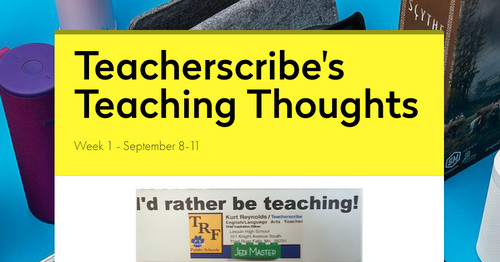 Teacherscribe's Teaching Thoughts