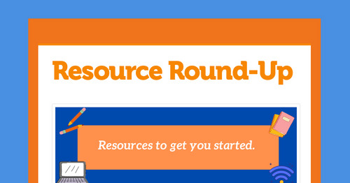 Resource Round-Up