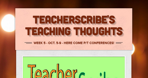Teacherscribe's Teaching Thoughts