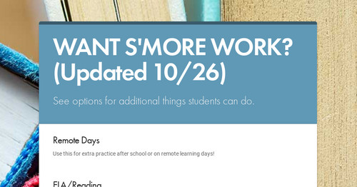 WANT S'MORE WORK? (Updated weekly)