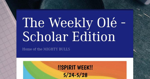 The Weekly Olé  - Scholar Edition