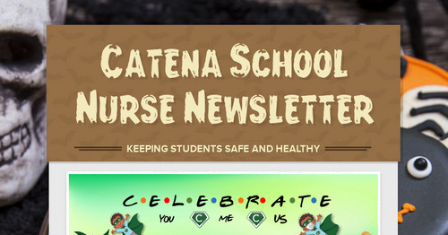 Catena School Nurse Newsletter