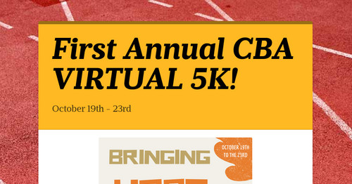 First Annual CBA VIRTUAL 5K!