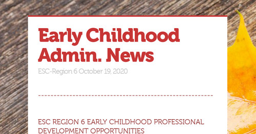 Early Childhood Admin. News